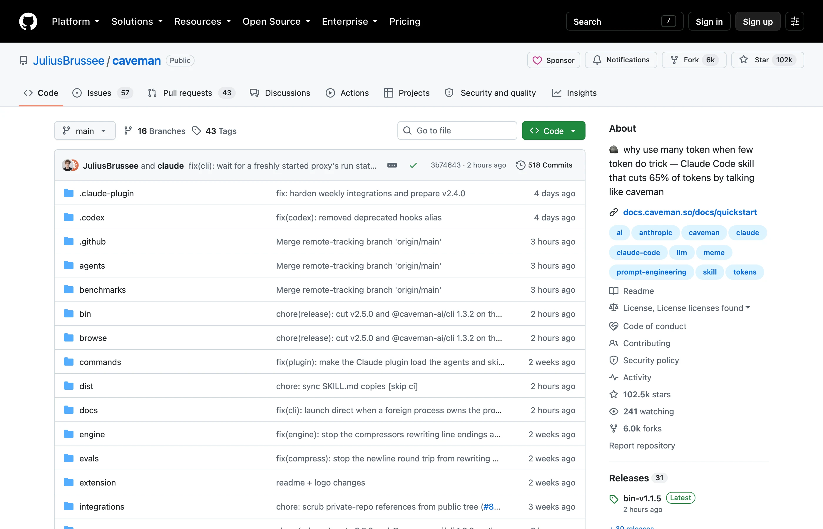 GitHub 의 JuliusBrussee/caveman 저장소. 별 102k, 포크 6k, 커밋 518개이고 소개글에 토큰을 65% 줄이는 클로드 코드 스킬이라고 적혀 있다.